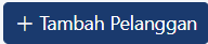 Tambah Pelanggan 